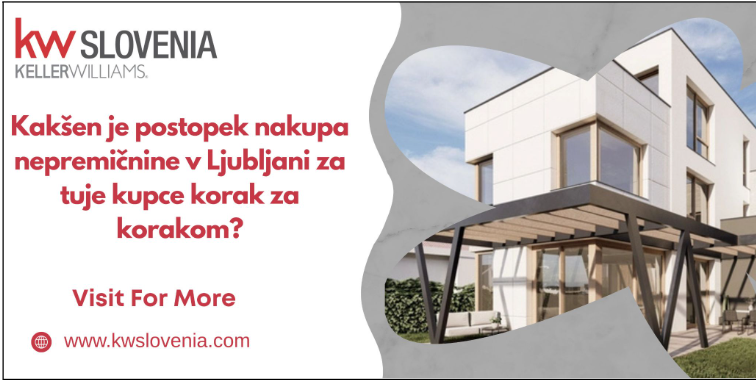 #1 - Kakšen je postopek nakupa nepremičnine v Ljubljani za tuje kupce korak za korakom?